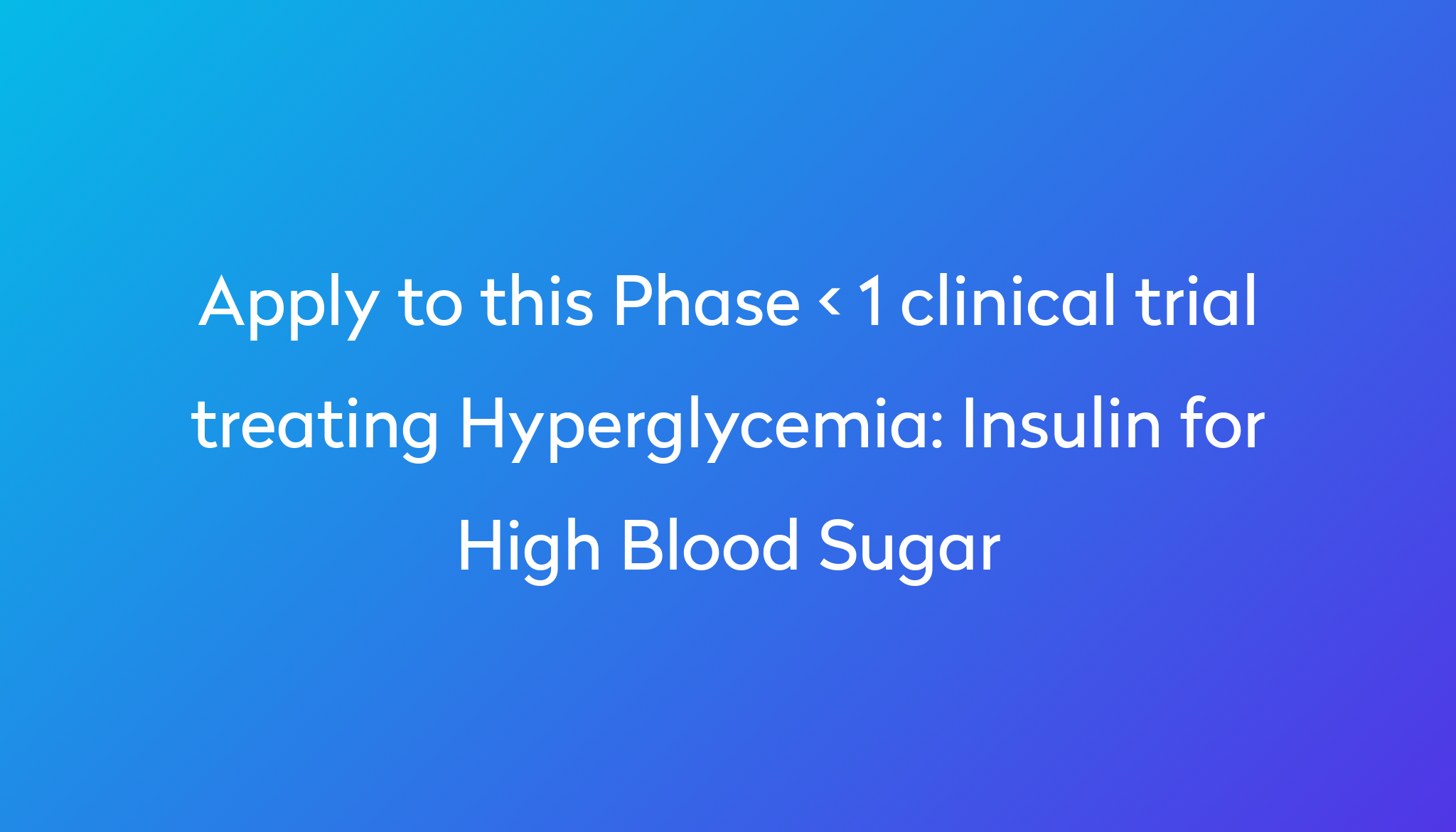 insulin-for-high-blood-sugar-clinical-trial-2023-power